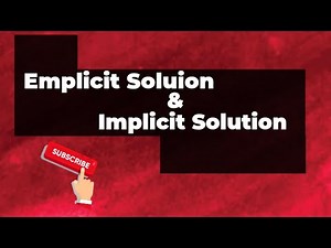 Explicit And Implicit Solution In Ordinary Differential Equation||Implicit And Explicit Function