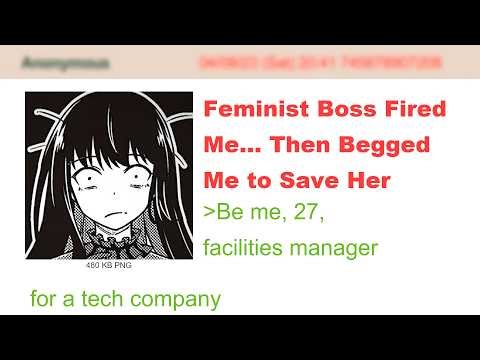 Feminist Boss Fired Me… Then Begged Me to Save Her | 4Chan Greentext Stories