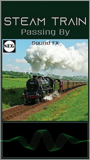 Steam Train Passing By Sound Fx