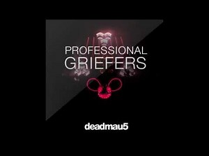 Deadmau5 - Professional Griefers(Harder Better Faster Stronger Mashup - R3think Bootleg)