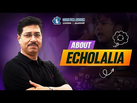 Child Repeats Everything You Say? Echolalia in Autism Explained for Parents | Dr. Atul Madaan