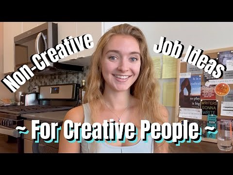 Job Ideas For Creative People Who Don't Want To Be Creative For Their Jobs