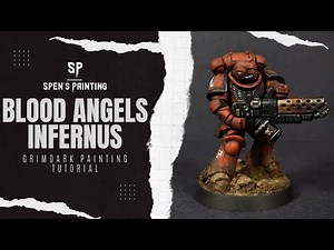How to paint a Blood Angels Infernus Marine | Step-by-Step Guide