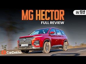 MG Hector 2024 Review: Is The Low Mileage A Deal Breaker? Video - 5671