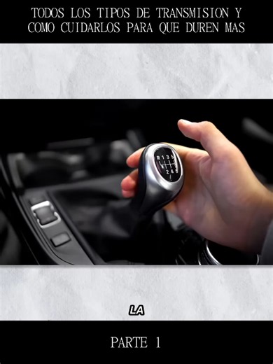 Todos los Tipos de Transmision y Como Cuidarlos para que Duren Mas - Parte 1 #Transmision #Mecanica #Autos #Motor #Coches