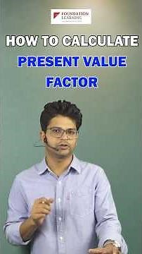 How to Calculate Present Value Factor- by CA Rohit Singhal