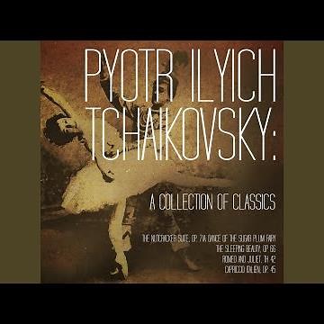 The Nutcracker Suite, Op. 71a: Dance of the Sugar Plum Fairy