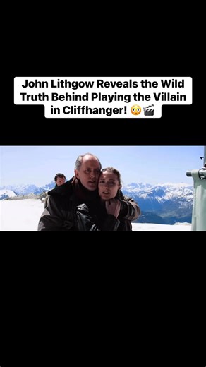 John Lithgow Reveals the Wild Truth Behind Playing the Villain in Cliffhanger! 😳🎬 Part 2 | Entertainment Stories