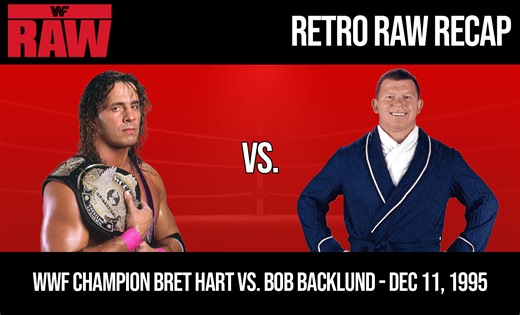 WWF Raw Results - 12/11/95 (Bret Hart vs. Bob Backlund in a non-title match, Shawn Michaels appears for the first time since collapsing) - WWE News, WWE Results, AEW News, AEW Results
