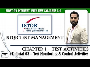 ISTQB Test Management v3.0 | Tutorial 03 | Test Monitoring & Control | ISTQB Test Manager 3.0