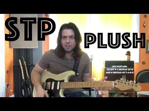Guitar Lesson: How To Play Plush By Stone Temple Pilots