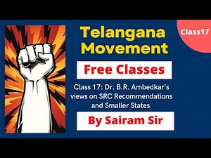 Telangana Movement: Dr. B.R Ambedkar's Views on SRC Recommendations Video Lecture | Crash Course for TSPSC (Telangana)