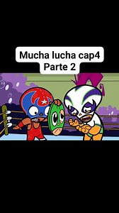 Mucha lucha cap4 parte 2 #anime #caricaturas #MuchaLucha | Anime y caricaturas retro