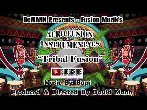 Tribal Fusion (Fusion Muzik's) - (Afro Fusion Instrumentals)