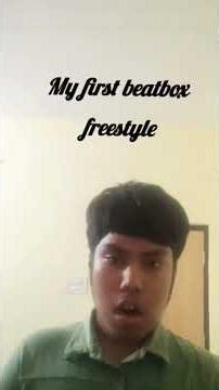 My first freestyle beatbox 🔥⚡
