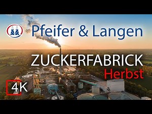 Herbstliche Luftaufnahme: Zuckerfabrik Pfeifer & Langen [4K]