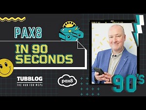 Pax8 in 90 Seconds: The MSP Shifter You Need to Know