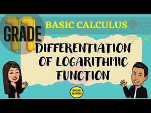 DIFFERENTIATION OF LOGARITHMIC FUNCTION || BASIC CALCULUS