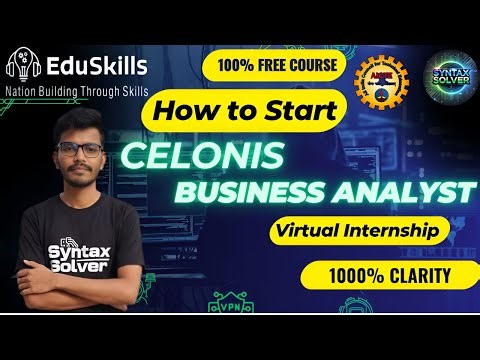 AICTE & EduSkills Free Internship 2025 | Celonis Business Analyst Step-by-Step Registration