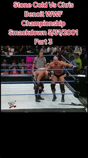 #wwe Stone Cold Vs Chris Benoit WWF Championship Smackdown 5/31/2001 Part 3