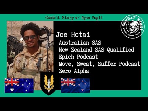 SAS Operator (Australia & New Zealand) | Tier 1 | Podcast Host | Joe Hotai - Combat Story (Ep. 79)