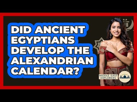 Did Ancient Egyptians Develop The Alexandrian Calendar?