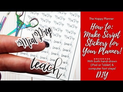 How To | Make Your Own Script Stickers | Step By Step | Hand-drawn & Computer Made Words | Cricut