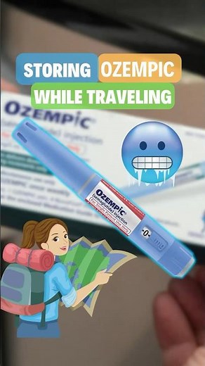 The proper storage of Ozempic even when Traveling ✈️