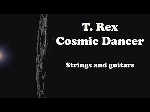 T. Rex - Cosmic Dancer - Guitars and Strings