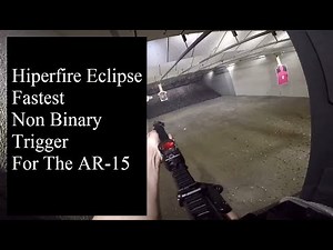AR-15 Fast trigger Hiperfire Eclipse trigger!