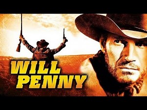 Will Penny (1967) Movie- Joan Hackett, Donald Pleasence, Ben Johnson | Facts & Reviews