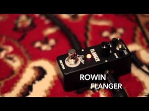 ROWIN FLANGER PEDAL