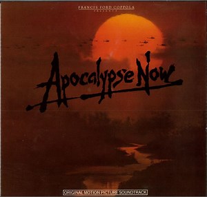 Carmine Coppola & Francis Coppola - Apocalypse Now - Original Motion Picture Soundtrack