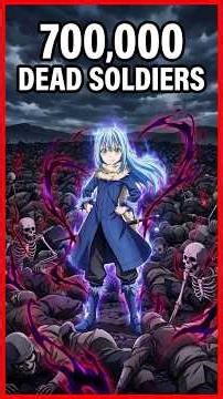 What Rimuru Did With 700,000 Dead Soldiers