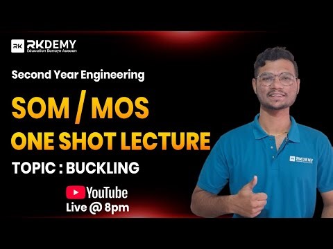 Buckling Explained | SOM / MOS Lecture for 2nd Year Engineering Students | Soham Sir | RKDEMY
