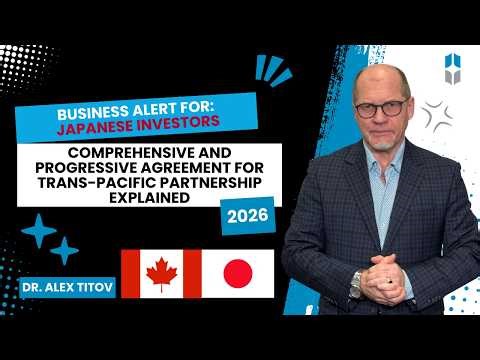 CPTPP Investor Work Permit for Japanese Entrepreneurs - Work in Canada Without LMIA