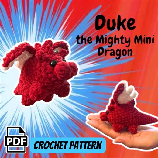 Duke the Mighty Mini Dragon Crochet PATTERN - Amigurumi DIGITAL PDF - Etsy