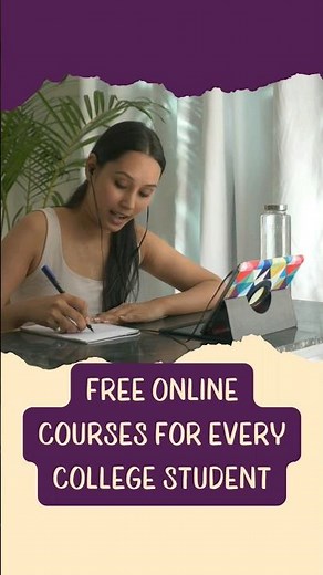 Free Online Courses Every College Student Must Take | Free Courses For University Students