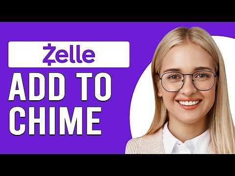 How To Add Zelle To Chime (How To Link Or Set Up Chime With Zelle)
