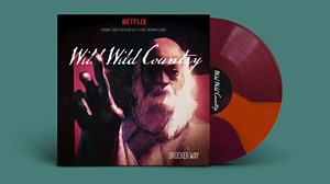 Original Score for Netflix's Cult Docuseries Wild Wild Country to Receive Vinyl Release This Fall