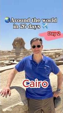 🌍 Around the World in 26 Days – Day 2: From the Pyramids of Giza to the Skyscrapers of Dubai 🐫🏙️