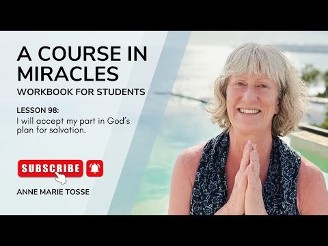 A Course in Miracles – Lesson 98