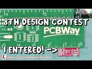 I Entered The PCBWAY 8th Design Contest! Free To Enter And Guaranteed To Win Something!