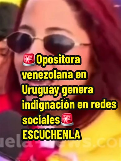Indignación por Opositora Venezolana en Uruguay