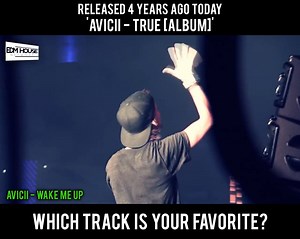 5 years ago today, Avicii released his epic album 'True'! Follow Our Spotify: http://bit.ly/ehnspotify1 | EDMHouseNetwork