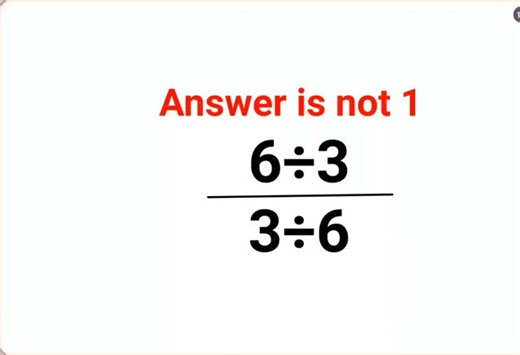 Jinal Patwa on Instagram: "(6÷3)/(3÷6) Answer is not 1. 99% failed! Can you do it? #math #logicalstation #mathproblem #mathematics #logicalstation #brainteaser #puzzletime #mathspuzzles"