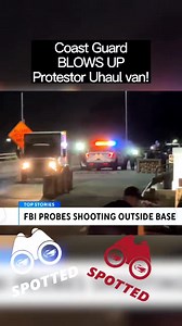 52K views · 77 reactions | La Garde côtière américaine fait exploser une camionnette U-Haul qui s'apprêtait à percuter la base insulaire de la Garde côtière à Oakland. Le FBI enquête sur une fusillade près de l'estuaire de Bad, en Californie. Le chauffeur de la camionnette participait à une manifestation contre l'ICE et a été transformé en feux d'artifice par les garde-côtes américains. | Spotted St Georges de Beauce | Facebook