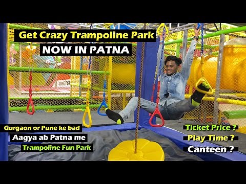 Trampoline Park Now In Patna | पटना में बिहार का पहला Trampoline Park | Entry Price kya hai ?
