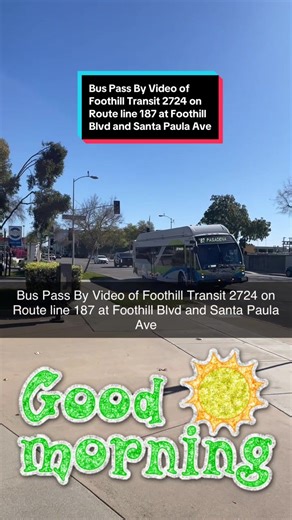 Bus Pass By Video of @Foothill Transit 2724 on Route line 187 at Foothill Blvd and Santa Paula Ave in #pasadena #pcc #pasadenacitycollege #tiktokschool #foothilltransit