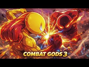 COMBAT GODS 3 – The Final God Battle 🔥